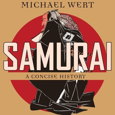 Samurai: A Concise History by Ochlan, P. J.