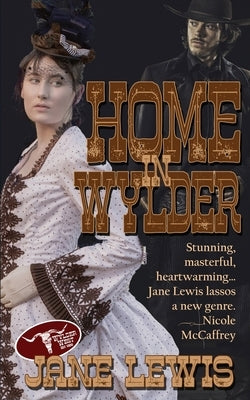 Home in Wylder by Lewis, Jane