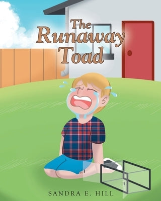 The Runaway Toad by Hill, Sandra E.