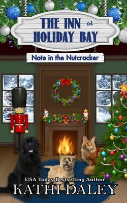 The Inn at Holiday Bay: Note in the Nutcracker by Daley, Kathi