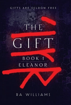 The Gift: Eleanor by Williams, Ra