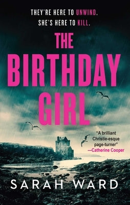 The Birthday Girl by Ward, Sarah