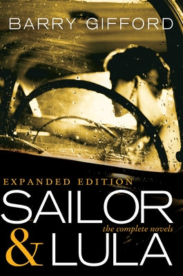 Sailor & Lula, Expanded Edition: The Complete Novels by Gifford, Barry