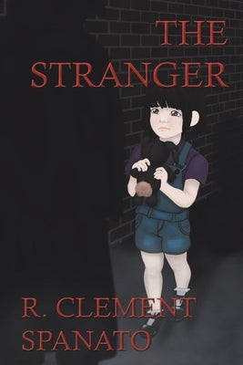 The Stranger by Spanato, R. Clement