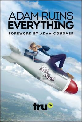 Adam Ruins Everything by Adam Ruins Everything