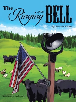 The Ringing of the Bell by Lane, Marinda W.