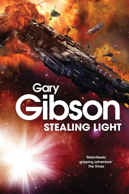 Stealing Light by Gibson, Gary