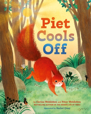 Piet Cools Off by Wohlleben, Peter