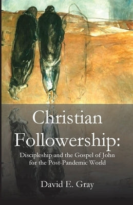 Christian Followership by Gray, David