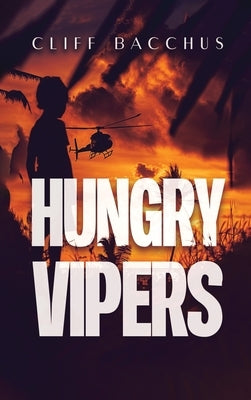 Hungry Vipers by Bacchus, Cliff