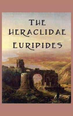 The Heraclidae by Euripides