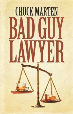 Bad Guy Lawyer by Marten, Chuck