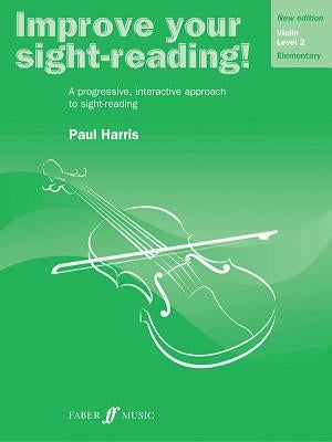 Improve Your Sight-Reading! Violin, Level 2: A Progressive, Interactive Approach to Sight-Reading by Harris, Paul