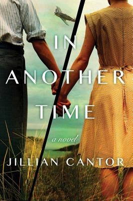 In Another Time by Cantor, Jillian