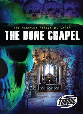 The Bone Chapel by Gordon, Nick