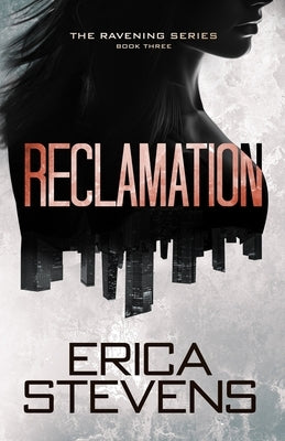 Reclamation (Book 3 The Ravening Series) by G2 Freelance Editing, Leslie Mitchell