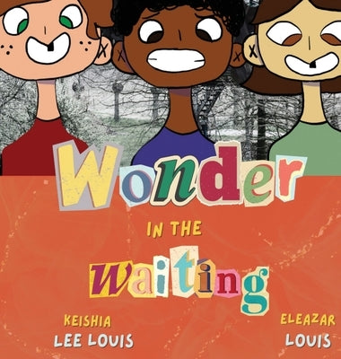 Wonder in the Waiting by Louis, Keishia Lee