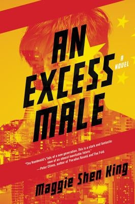 An Excess Male by King, Maggie Shen