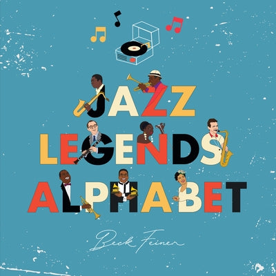 Jazz Legends Alphabet by Feiner, Beck