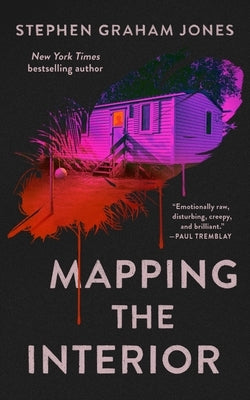 Mapping the Interior by Jones, Stephen Graham