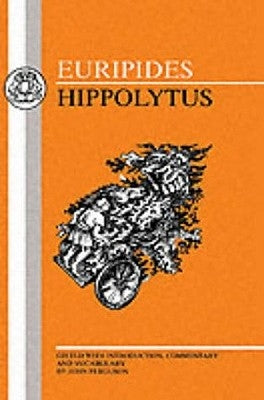 Euripides: Hippolytus by Euripides