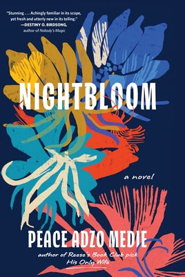 Nightbloom by Medie, Peace Adzo