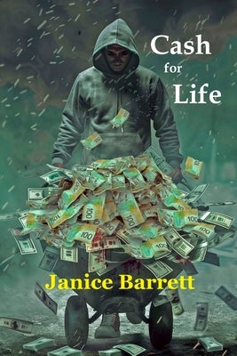 Cash for Life by Barrett, Janice