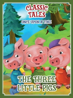 Classic Tales Once Upon a Time Three Little Pigs by Editora, On Line