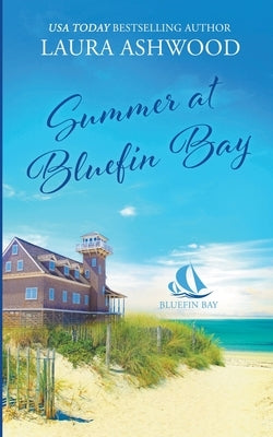 Summer at Bluefin Bay by Ashwood, Laura