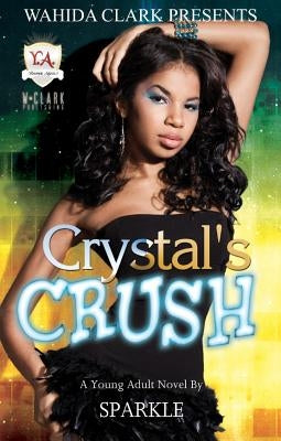 Crystal's Crush by Sparkle, Sparkle