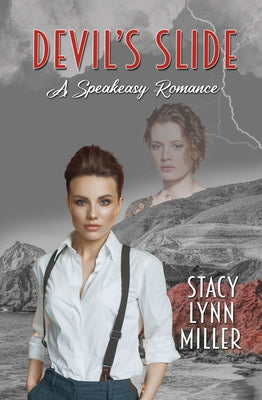 Devil's Slide by Miller, Stacy Lynn