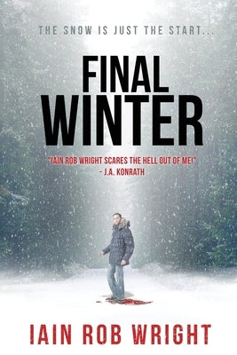 Final Winter by Iain, Wright Rob