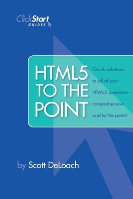 HTML5 To The Point by Deloach, Scott