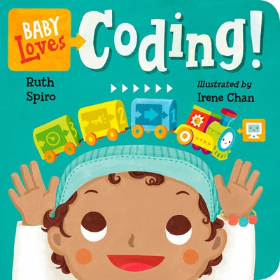 Baby Loves Coding! by Spiro, Ruth