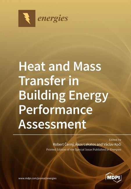 Heat and Mass Transfer in Building Energy Performance Assessment by &#268;erný, Robert