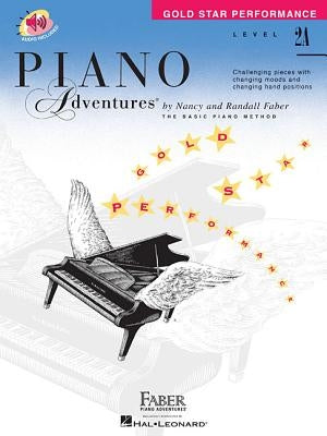 Level 2a - Gold Star Performance with Online Audio: Piano Adventures [With CD (Audio)] by Faber, Nancy