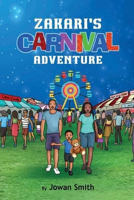 Zakari's Carnival Adventure by Smith, Jowan