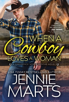 When a Cowboy Loves a Woman by Marts, Jennie