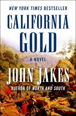 California Gold by Jakes, John