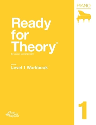 Ready for Theory: Piano Workbook Level 1 by Lewandowski, Lauren