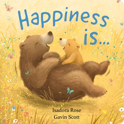 Happiness Is ... by Rose, Isadora