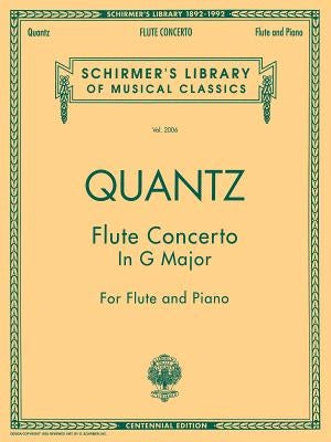 Flute Concerto in G Major: With Piano Cadenzas by Barrere: Centennial Edition by Quantz, Johann J.