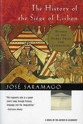 The History of the Siege of Lisbon by Saramago, José