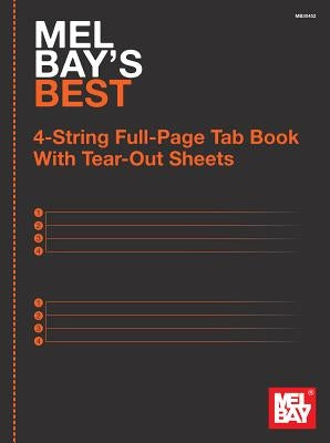 Mel Bay's Best 4-String Full-Page Tab Book by 