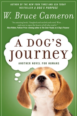 A Dog's Journey by Cameron, W. Bruce