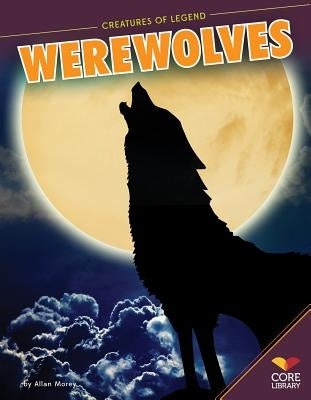 Werewolves by Morey, Allan