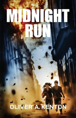 Midnight Run by Kenton, Oliver A.