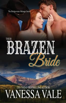 Their Brazen Bride: Large Print by Vale, Vanessa