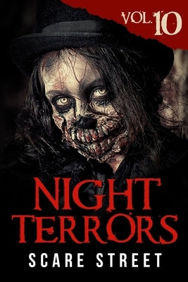 Night Terrors Vol. 10: Short Horror Stories Anthology by Street, Scare