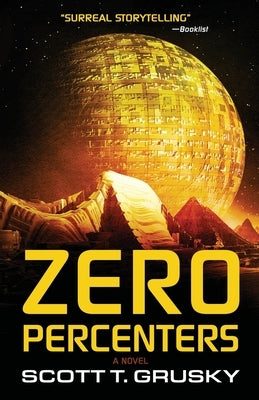 Zero Percenters by Grusky, Scott T.